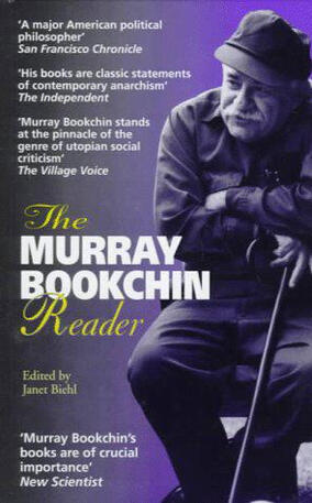 The Murray Bookchin Reader by Janet Biehl