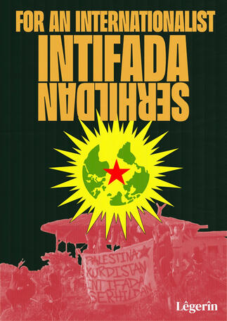 For an Internationalist Intifada/Serhildan