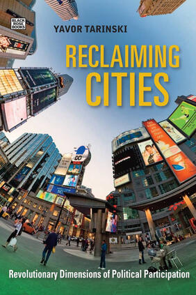 Reclaiming Cities by Yavor Tarinski