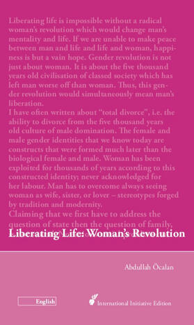 Liberating Life: Women's Revolution by Abdullah Öcalan