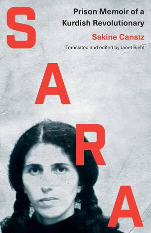 Sara: Prison Memoirs of a Kurdish Revolutionary