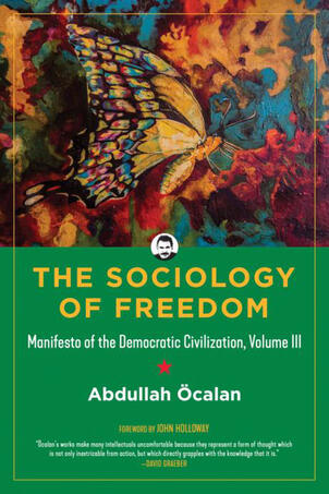 The Sociology of Freedom by Abdullah Öcalan