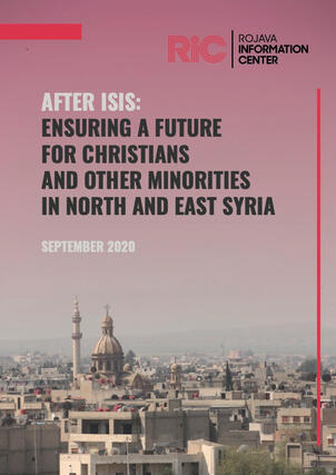 After ISIS: Ensuring a Future for Christians and Other Minorities in North and East Syria