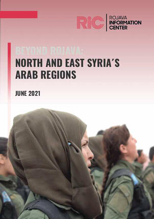 Beyond Rojava: North and East Syria&#39;s Arab Regions