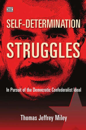 Self-Determination Struggles by Thomas Jeffrey-Miley
