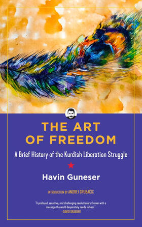 The Art of Freedom by Havin Guneser