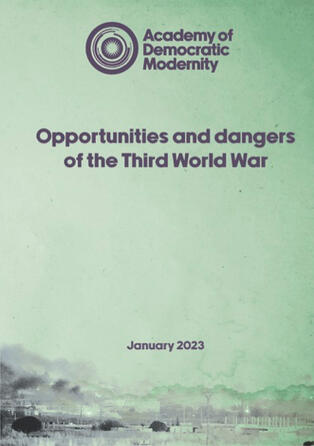 Opportunities and dangers of the Third World War